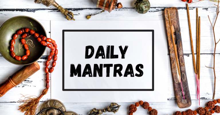10 Authentic Daily Mantras to Elevate Your Day